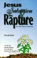 Imagen de archivo de Jesus Salvation and the Rapture a la venta por Blindpig Books