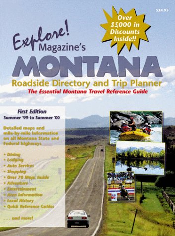 Stock image for Explore Magazine's Montana Roadside Travel Directory and Trip Planner for sale by Wonder Book