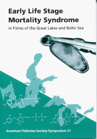 9781888569087: Early life stage mortality syndrome in fishes of the Great Lakes and Baltic Sea (American Fisheries Society symposium)