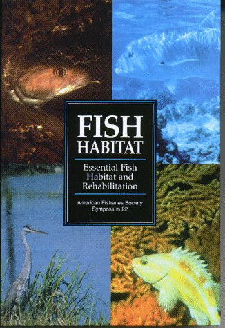 Stock image for Fish Habitat Essential Fish Habitat and Rehabilitation for sale by Chequamegon Books