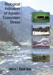 Stock image for Biological Indicators of Aquatic Ecosystem Stress for sale by Better World Books: West