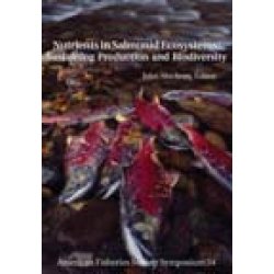 Stock image for Nutrients in Salmonid Ecosystems: Sustaining Production and Biodiversity (American Fisheries Society Symposium,) for sale by dsmbooks