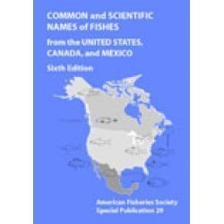 Beispielbild fr Common and Scientifiic Names of Fishes from the United States, Canada, and Mexico zum Verkauf von Better World Books