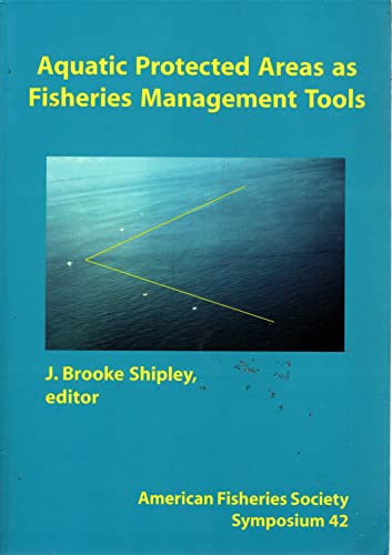 Stock image for Aquatic Protected Areas as Fisheries Management Tools for sale by Better World Books