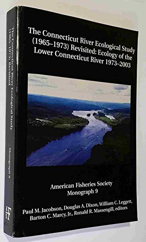 Beispielbild fr The Connecticut River Ecological Study (1965-1973 Revisited: Ecology of the Lower Connecticut River 1973-2003 zum Verkauf von Wonder Book