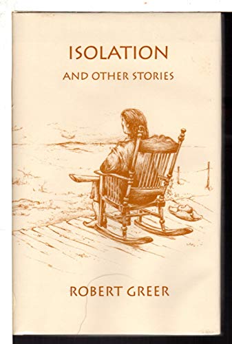9781888570472: Isolation, and Other Stories