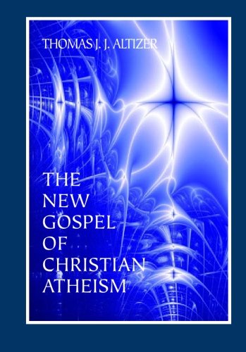Imagen de archivo de The New Gospel of Christian Atheism a la venta por Revaluation Books