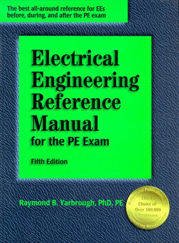 Stock image for Electrical Engineering Reference Manual for the PE Exam, 5th Edition for sale by HPB-Red