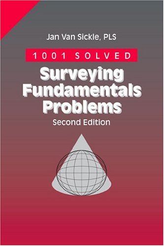 9781888577129: 1001 Solved Surveying Fundamentals Problems