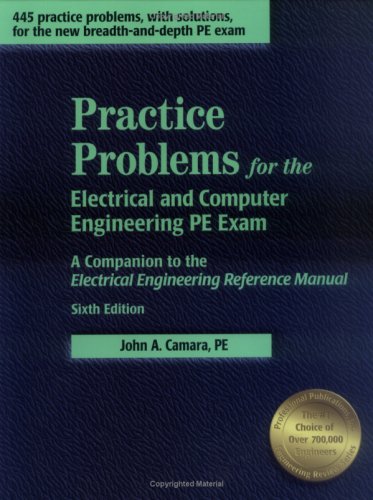 Beispielbild fr Practice Problems for the Electrical and Computer Engineering PE Exam: A Companion to the Electrical Engineering Reference Manual, 6th ed. zum Verkauf von Books of the Smoky Mountains