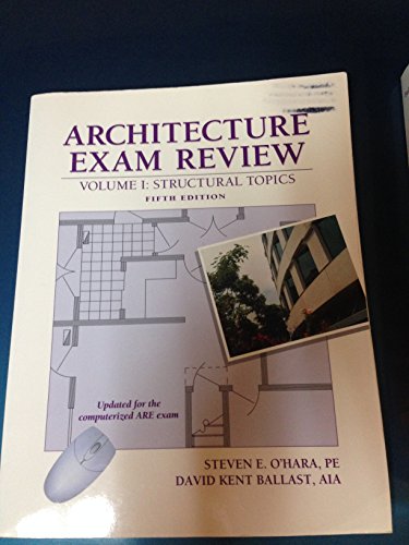 9781888577723: Architecture Exam Review, Vol. 1: Structural Topics, 5th Edition