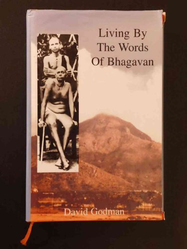 Beispielbild fr Living by the Words of Bhagavan zum Verkauf von Bookmans