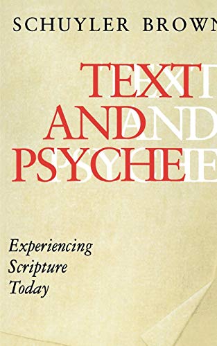 Beispielbild fr Text and Psyche: Experiencing Scripture Today zum Verkauf von Books From California