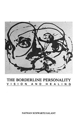 9781888602814: The Borderline Personality: Vision and Healing