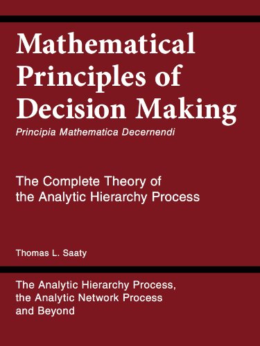 Beispielbild fr Mathematical Principles of Decision Making (Principia Mathematica Decernendi) zum Verkauf von GF Books, Inc.