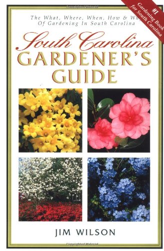 Stock image for South Carolina Gardener's Guide for sale by ThriftBooks-Atlanta