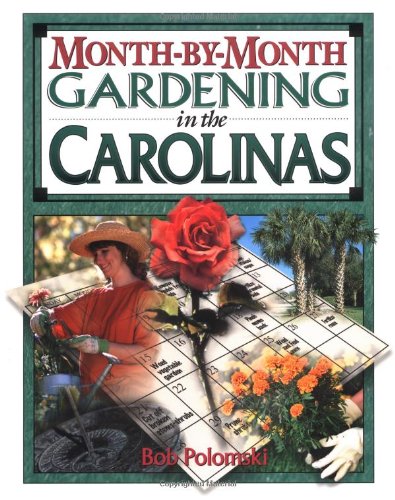 Stock image for Gardening in the Carolinas for sale by Better World Books
