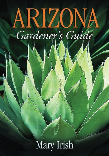 Stock image for Arizona Gardener's Guide (Gardener's Guides) for sale by Ergodebooks