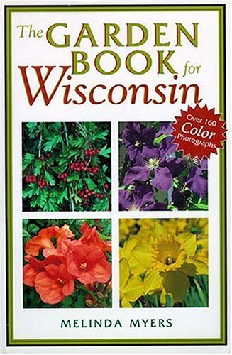 Stock image for The Garden Book for Wisconsin for sale by Better World Books