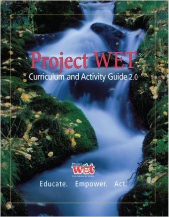 Stock image for Project WET Curriculum and Activity Guide 2. 0 for sale by Jenson Books Inc
