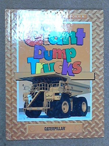 Giant Dump Trucks (Big Yellow Book) (9781888637076) by Eick, Jean