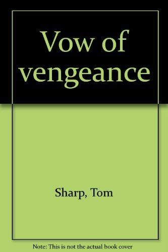9781888641004: Vow of vengeance