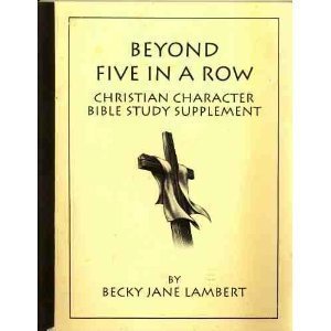 9781888659061: Beyond Five in a Row: Christian Character Bible Study Supplement