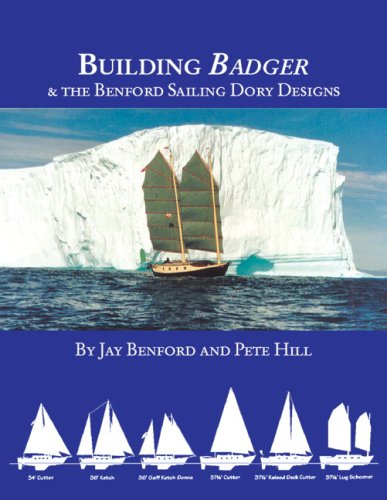 Imagen de archivo de Building Badger & the Benford Sailing Dory Designs a la venta por medimops