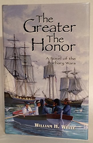 Imagen de archivo de The Greater the Honor a la venta por Half Price Books Inc.