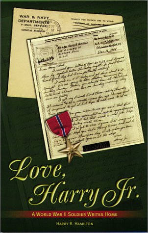 Stock image for Love, Harry Jr: A World War II soldier writes home for sale by HPB-Ruby