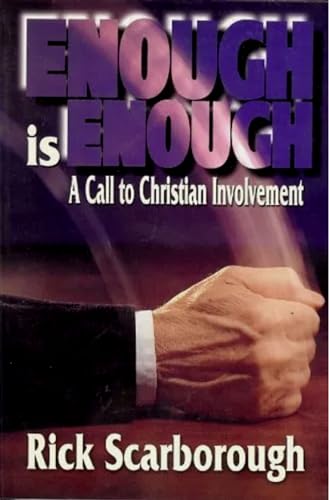 Stock image for Enough Is Enough, a Call to Christian Involvement for sale by HPB Inc.