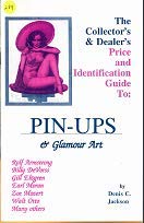 9781888687026: The Collector's and Dealer's Price and Identification Guide to Pin-ups and Glamour Art