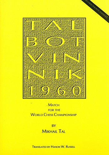 Tal-Botvinnik 1960: Match for the World Chess Championship (9781888690002) by Mikhail Tal