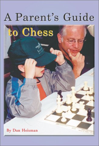 Imagen de archivo de A Parent's Guide to Chess a la venta por SecondSale