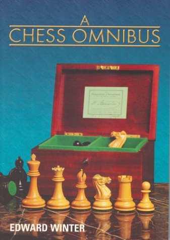 Beispielbild fr A Chess Omnibus zum Verkauf von Wonder Book