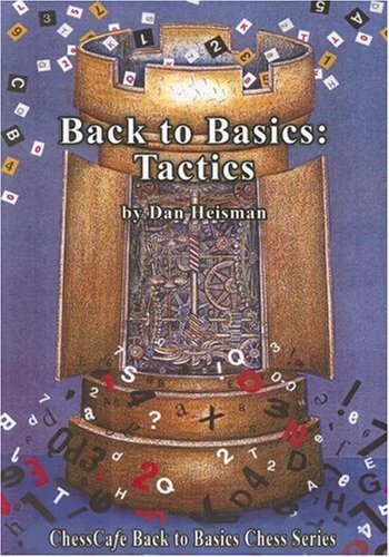 Stock image for Back to Basics: Tactics (ChessCafe Back to Basics Chess) for sale by Book Deals