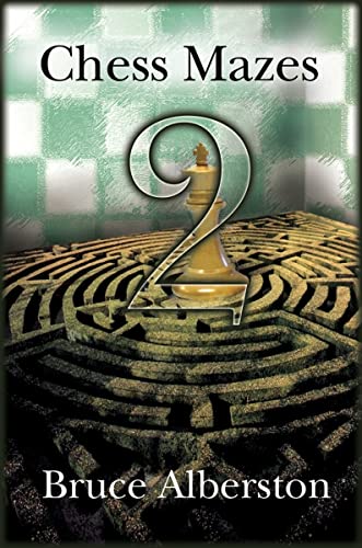 Stock image for Chess Mazes 2 for sale by Goodwill Books