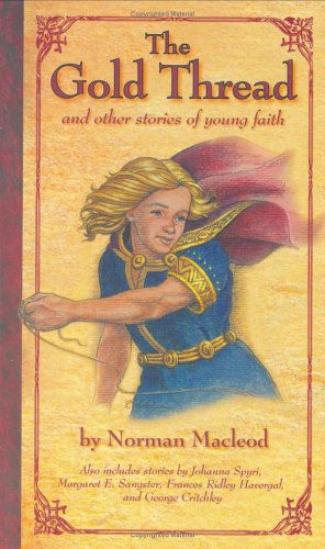 9781888692082: The Gold Thread: And Other Stories of Young Faith