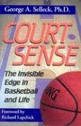 Stock image for Court Sense : The Invisible Edge in Basketball and Life for sale by Better World Books
