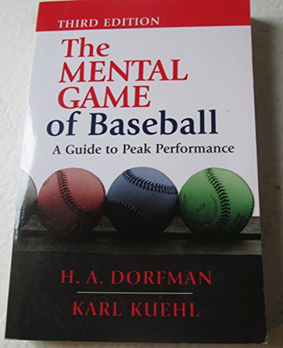 9781888698541: The Mental Game of Baseball: A Guide to Peak Performance