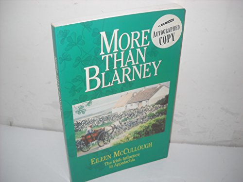 Beispielbild fr More than blarney: The Irish influence in Appalachia zum Verkauf von SecondSale