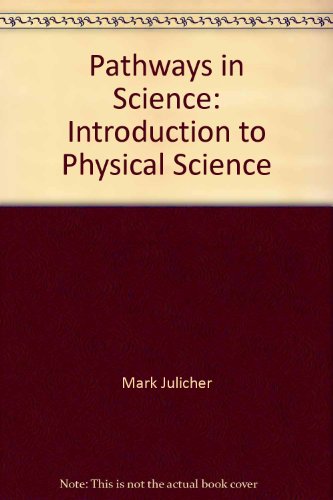 9781888717013: Pathways in Science: Introduction to Physical Science