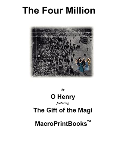 Beispielbild fr The Four Million: Featuring The Gift of the Magi zum Verkauf von Reuseabook