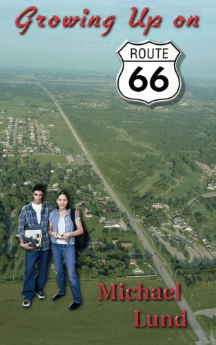 Beispielbild fr Growing Up on Route 66 zum Verkauf von Wonder Book