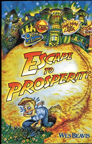 Beispielbild fr Escape to Prosperity zum Verkauf von Wonder Book