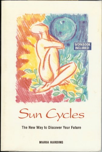 Beispielbild fr Sun Cycles: The New Way to Discover Your Future zum Verkauf von Granada Bookstore,            IOBA