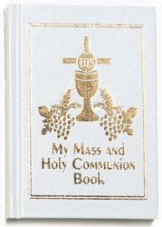 Stock image for My Mass and Holy Communion Book, Boys Ed. for sale by ThriftBooks-Atlanta