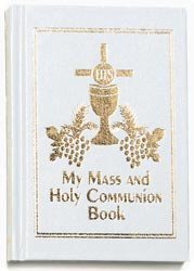 Stock image for My Mass and Holy Communion Book, Boys Ed. for sale by ThriftBooks-Dallas
