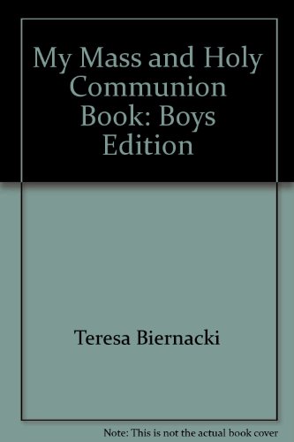 Stock image for My Mass and Holy Communion Book : Boys Edition for sale by Better World Books