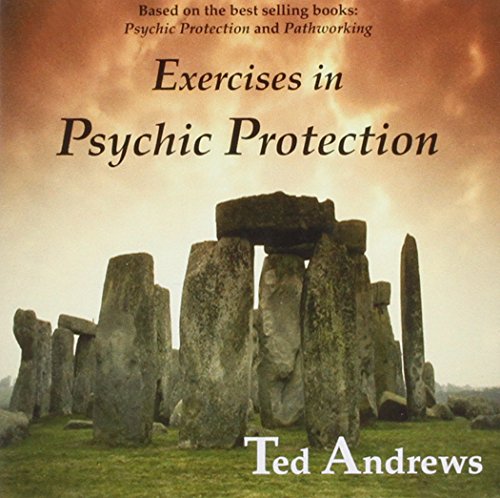 Exercises in Psychic Protection (9781888767131) by Andrews, Ted